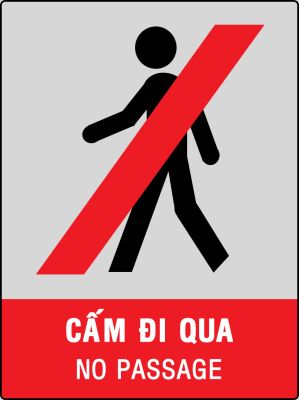 CẤM ĐI QUA