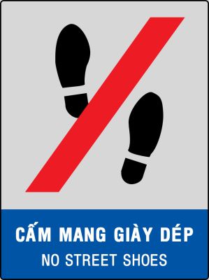 CẤM MANG GIÀY DÉP